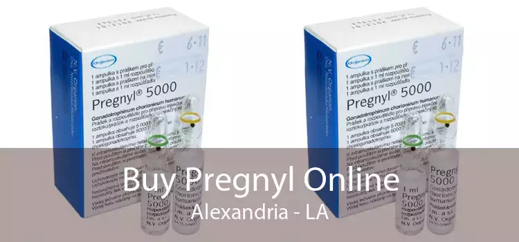 Buy Pregnyl Online Alexandria - LA
