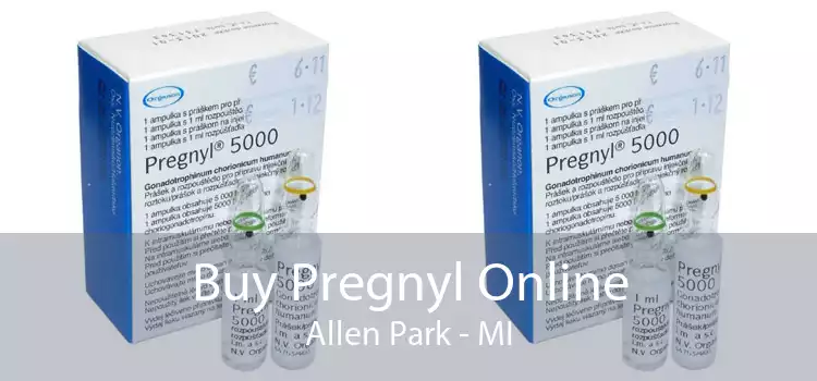 Buy Pregnyl Online Allen Park - MI