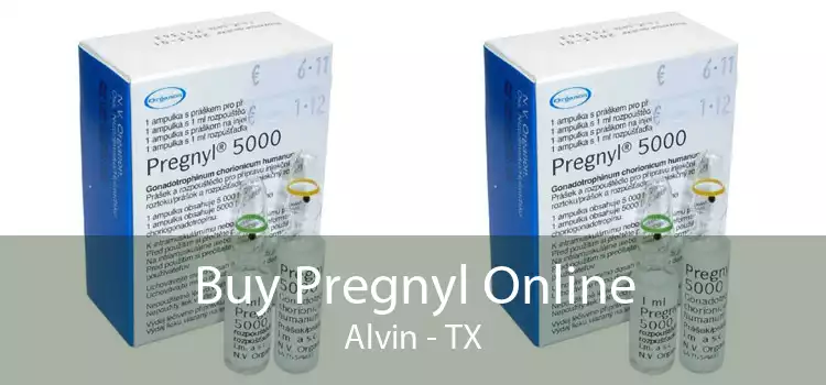 Buy Pregnyl Online Alvin - TX