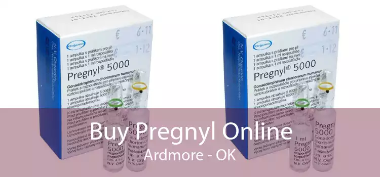 Buy Pregnyl Online Ardmore - OK