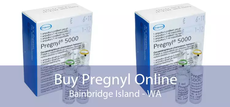 Buy Pregnyl Online Bainbridge Island - WA