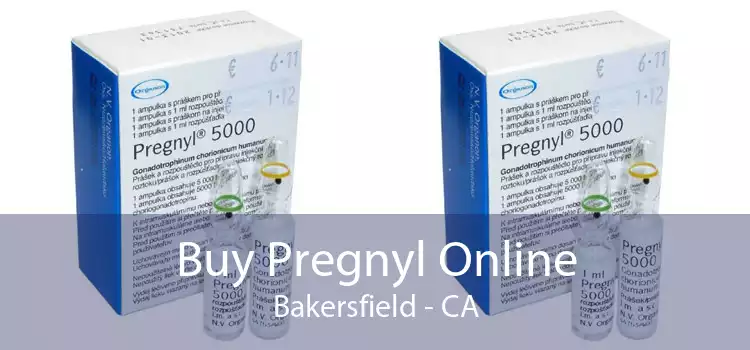 Buy Pregnyl Online Bakersfield - CA