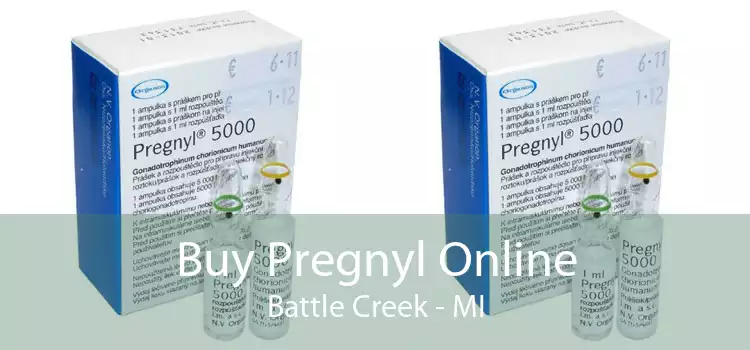 Buy Pregnyl Online Battle Creek - MI