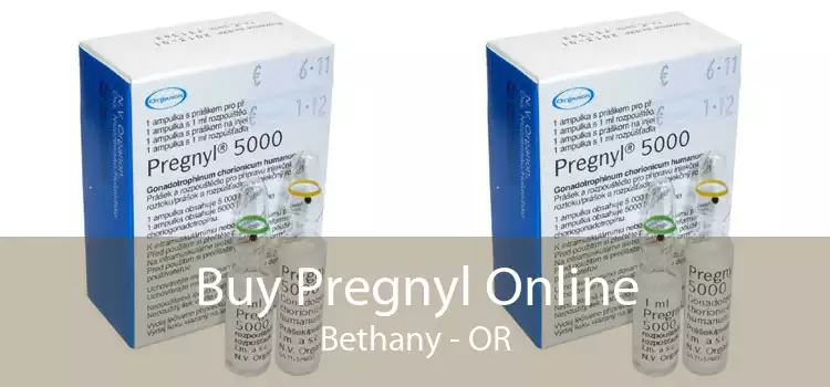 Buy Pregnyl Online Bethany - OR
