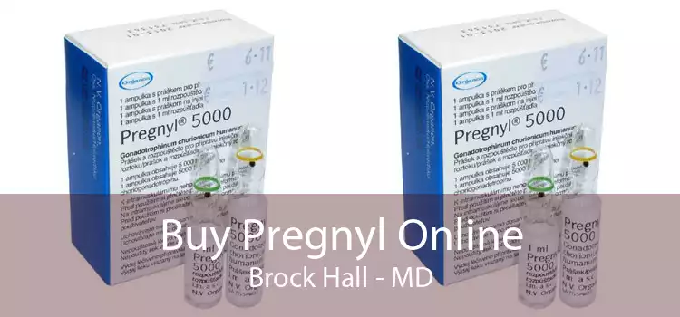 Buy Pregnyl Online Brock Hall - MD