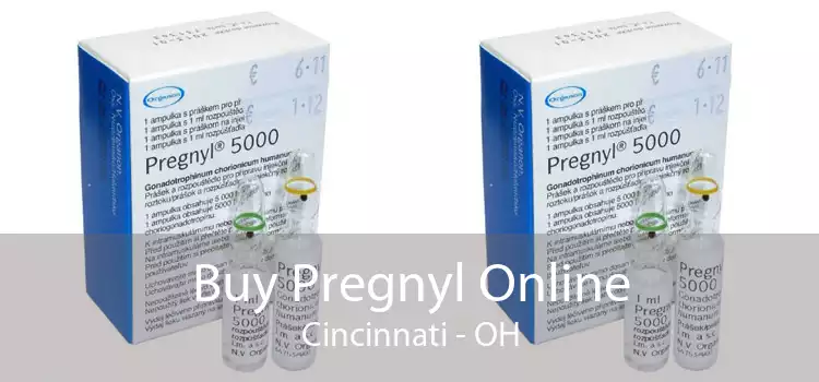 Buy Pregnyl Online Cincinnati - OH