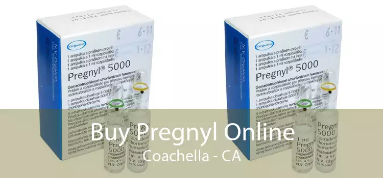 Buy Pregnyl Online Coachella - CA