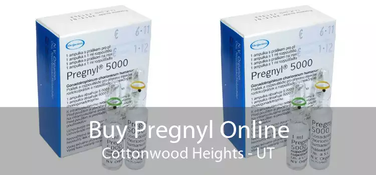 Buy Pregnyl Online Cottonwood Heights - UT