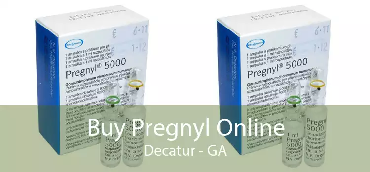 Buy Pregnyl Online Decatur - GA