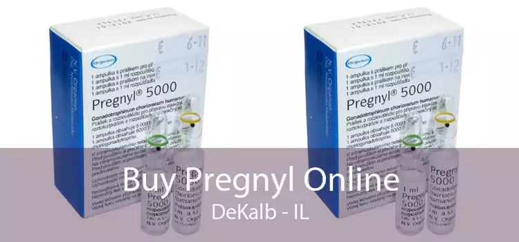 Buy Pregnyl Online DeKalb - IL