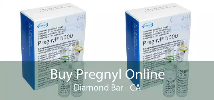 Buy Pregnyl Online Diamond Bar - CA