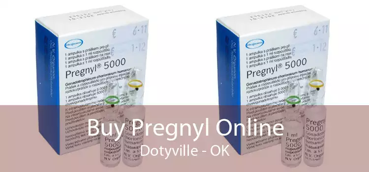 Buy Pregnyl Online Dotyville - OK