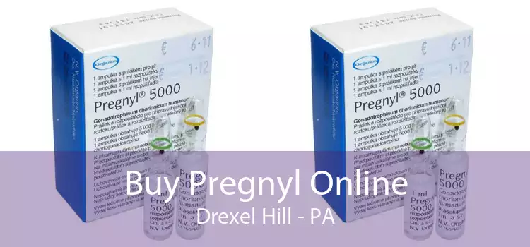 Buy Pregnyl Online Drexel Hill - PA